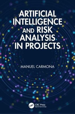 Artificial Intelligence and Risk Analysis in Pr... 104132748X Book Cover