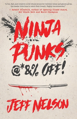 Ninja Punks, @*&% OFF! B0DNBPZRT6 Book Cover