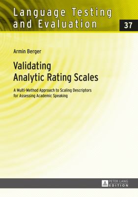 Validating Analytic Rating Scales: A Multi-Meth... 3631666918 Book Cover