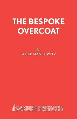 The Bespoke Overcoat 0573042233 Book Cover