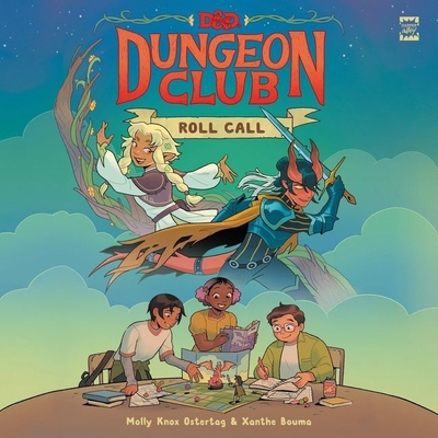 Dungeons & Dragons: Dungeon Club: Roll Call B0B75QYBQH Book Cover