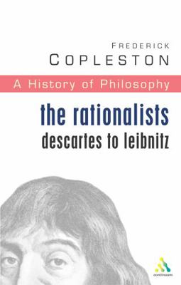 History of Philosophy Volume 4: The Rationalist... 0826468985 Book Cover