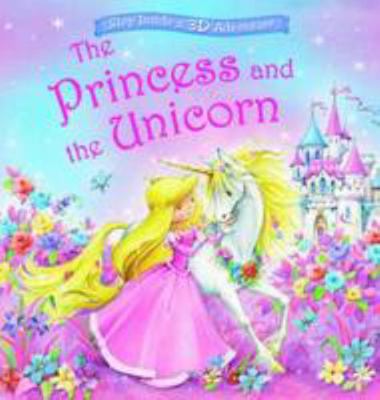 The Princess and the Unicorn (Magical Pop-ups) 184852580X Book Cover