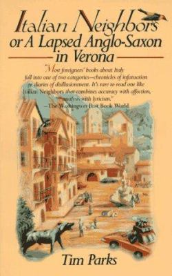 Italian Neighbors: Or, a Lapsed Anglo-Saxon in ... 0449908186 Book Cover