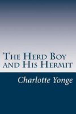 The Herd Boy and His Hermit 1499552750 Book Cover