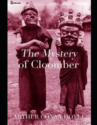 The Mystery of Cloomber: A Fabtastic Story of M... 1072157845 Book Cover