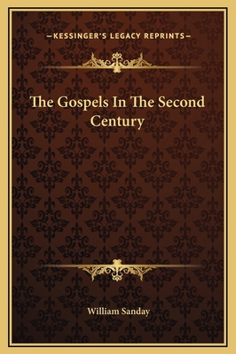 The Gospels In The Second Century 1169313655 Book Cover