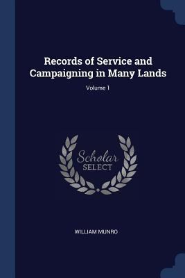 Records of Service and Campaigning in Many Land... 1376429829 Book Cover