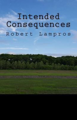 Intended Consequences 1533529884 Book Cover
