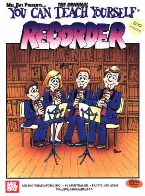 You Can Teach Yourself Recorder [With DVD] 0786667893 Book Cover