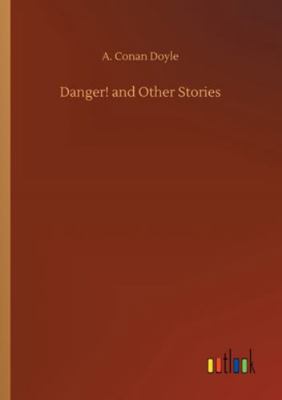 Danger! and Other Stories 3752316101 Book Cover