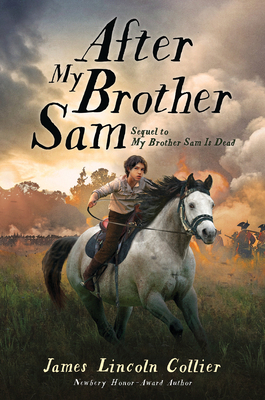 After My Brother Sam (Sequel to My Brother Sam ... 154616684X Book Cover