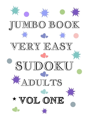 Jumbo Very Easy Sudoku Adults Vol 1: 300 Puzzle... B08PL9LJ51 Book Cover