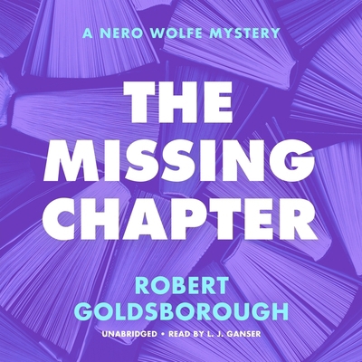 The Missing Chapter: A Nero Wolfe Mystery 1799908526 Book Cover