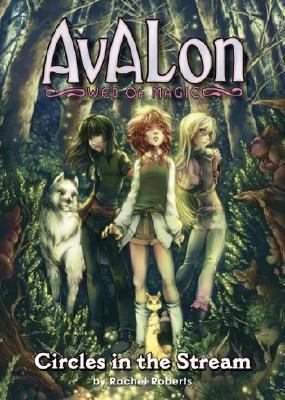 Avalon: Web of Magic Book 1: Circles in the Stream B004BBLUO4 Book Cover