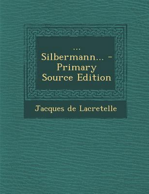 ... Silbermann... [French] 1295369222 Book Cover