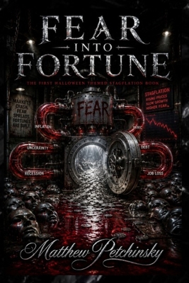 Fear Into Fortune B0H5P15FR9 Book Cover