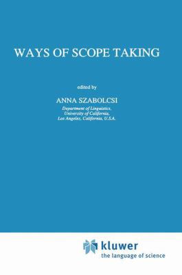 Ways of Scope Taking 0792344464 Book Cover