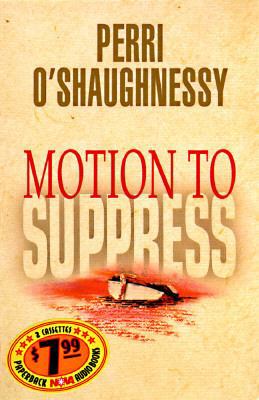 Motion to Suppress (Nina Reilly Series) 1567401163 Book Cover