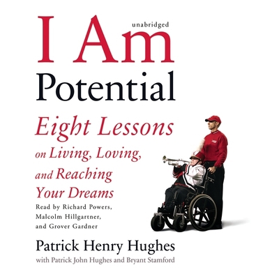 I Am Potential: Eight Lessons on Living, Loving... 1433248344 Book Cover