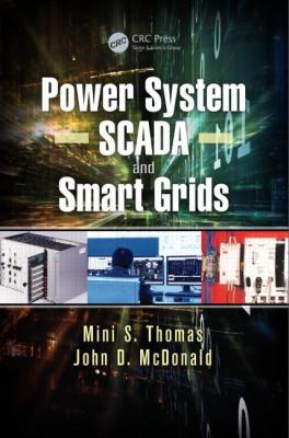 Power System Scada and Smart Grids 148222674X Book Cover