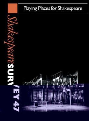 Shakespeare Survey 47: Playing Places for Shake... 0521470846 Book Cover