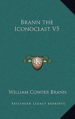 Brann the Iconoclast V5 1163384119 Book Cover
