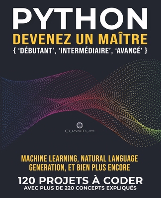 Python, devenez un maître: 120 exercices Python... [French] B0G5YPSN3K Book Cover