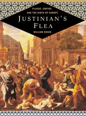 Justinian's Flea: Plague, Empire, and the Birth... 1400133858 Book Cover