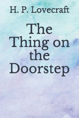 The Thing on the Doorstep B08JVV9WW5 Book Cover