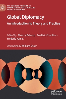 Global Diplomacy: An Introduction to Theory and... 3030287858 Book Cover