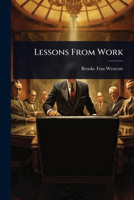 Lessons From Work 1024073203 Book Cover