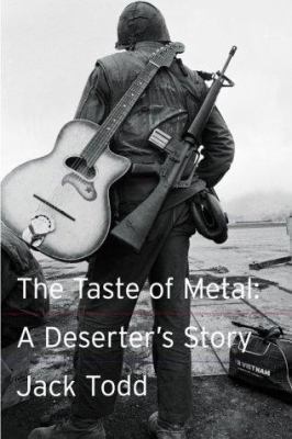 The Taste of Metal: A Deserter's Story 0002000555 Book Cover