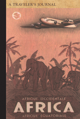 Africa: A Traveler's Journal 1516262603 Book Cover