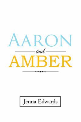 Aaron and Amber 1543478999 Book Cover