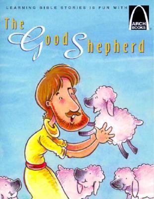 The Good Shepherd (Arch Books) 0570075513 Book Cover