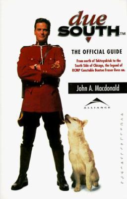 Due South: The Official Compendium 1550139665 Book Cover