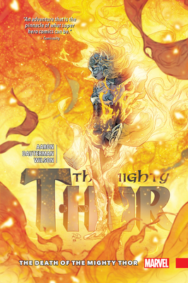 Mighty Thor Vol. 5: The Death of the Mighty Thor 1302906615 Book Cover