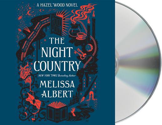 The Night Country: A Hazel Wood Novel 1250246245 Book Cover