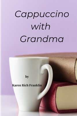 Cappuccino with Grandma            Book Cover