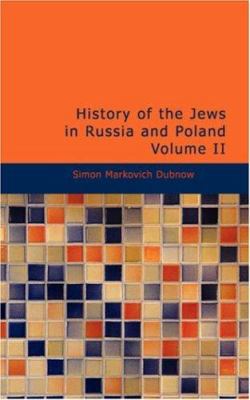 History of the Jews in Russia and Poland 1426488947 Book Cover