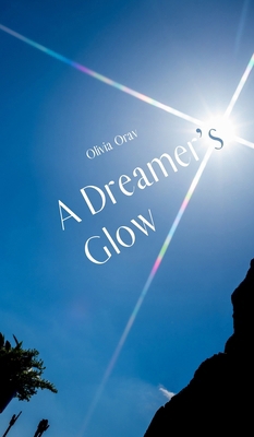 A Dreamer's Glow B0DQ1YT72G Book Cover