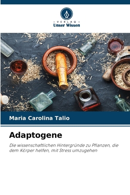 Adaptogene [German] 663033826X Book Cover