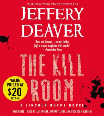 The Kill Room Lib/E: A Lincoln Rhyme Novel 1478950722 Book Cover