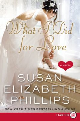 What I Did for Love [Large Print] 0061719846 Book Cover