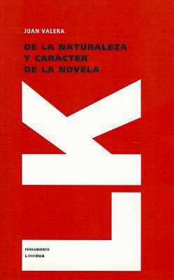 De la naturaleza y carácter de la novela [Spanish] 8499539343 Book Cover