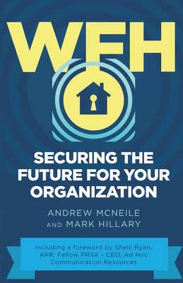 Wfh: Securing The Future For Your Organization B09328NVBQ Book Cover