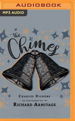 The Chimes: A Goblin Story of Some Bells That R... 1522613994 Book Cover