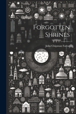 Forgotten Shrines 1022137980 Book Cover