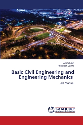 Basic Civil Engineering and Engineering Mechanics 6203462179 Book Cover